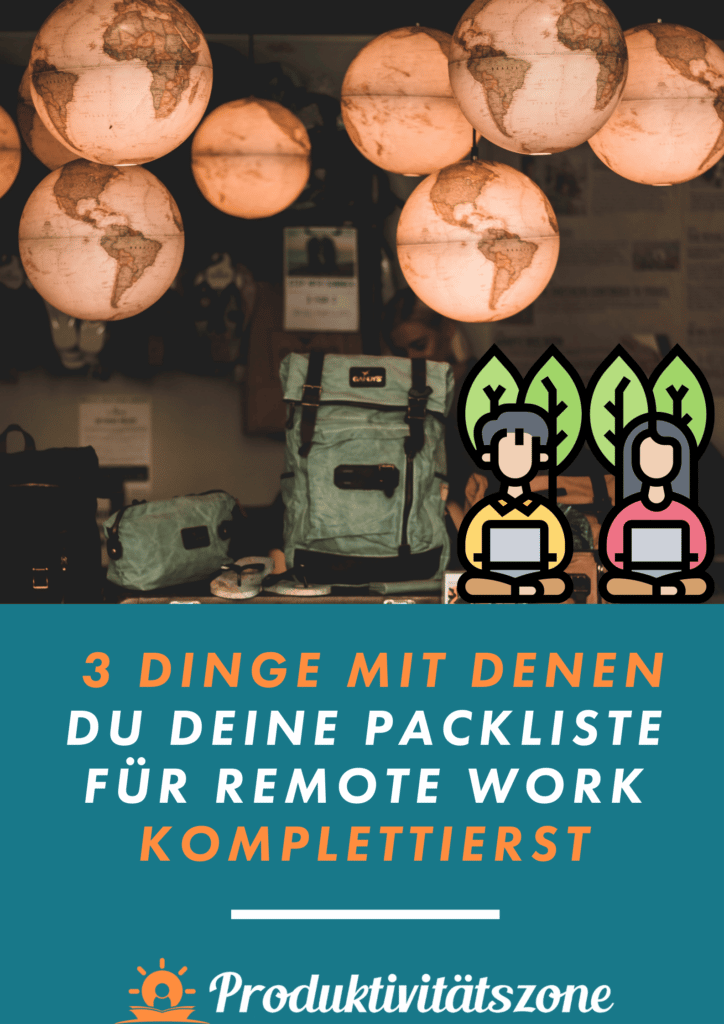 Pin 3 Dinge für die Packliste einer Weltreise Remote Work