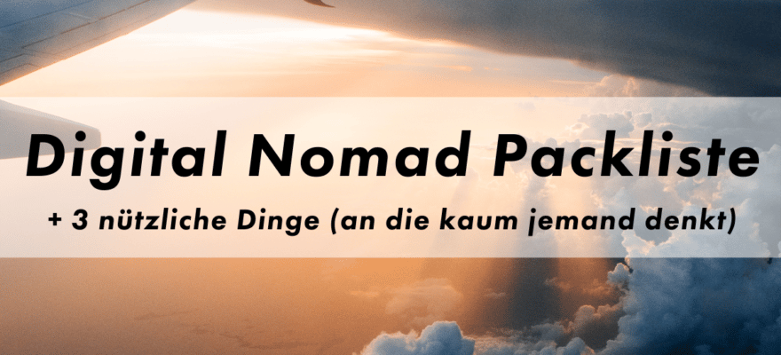 Digitale Nomaden Packliste Kevin Manthey Blog